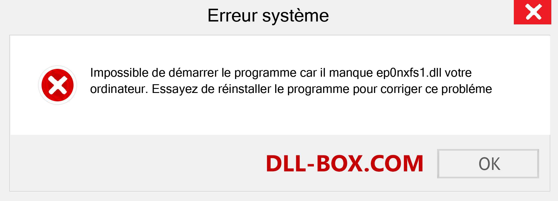 Le fichier ep0nxfs1.dll est manquant ?. Télécharger pour Windows 7, 8, 10 - Correction de l'erreur manquante ep0nxfs1 dll sur Windows, photos, images